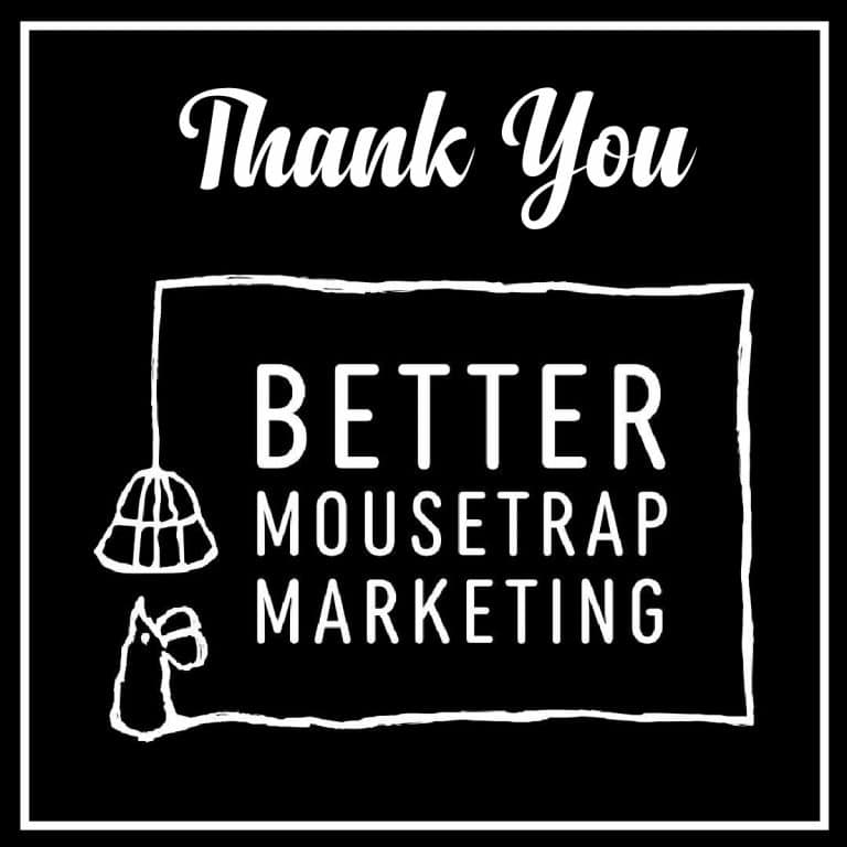 Better Mousetrap Marketing